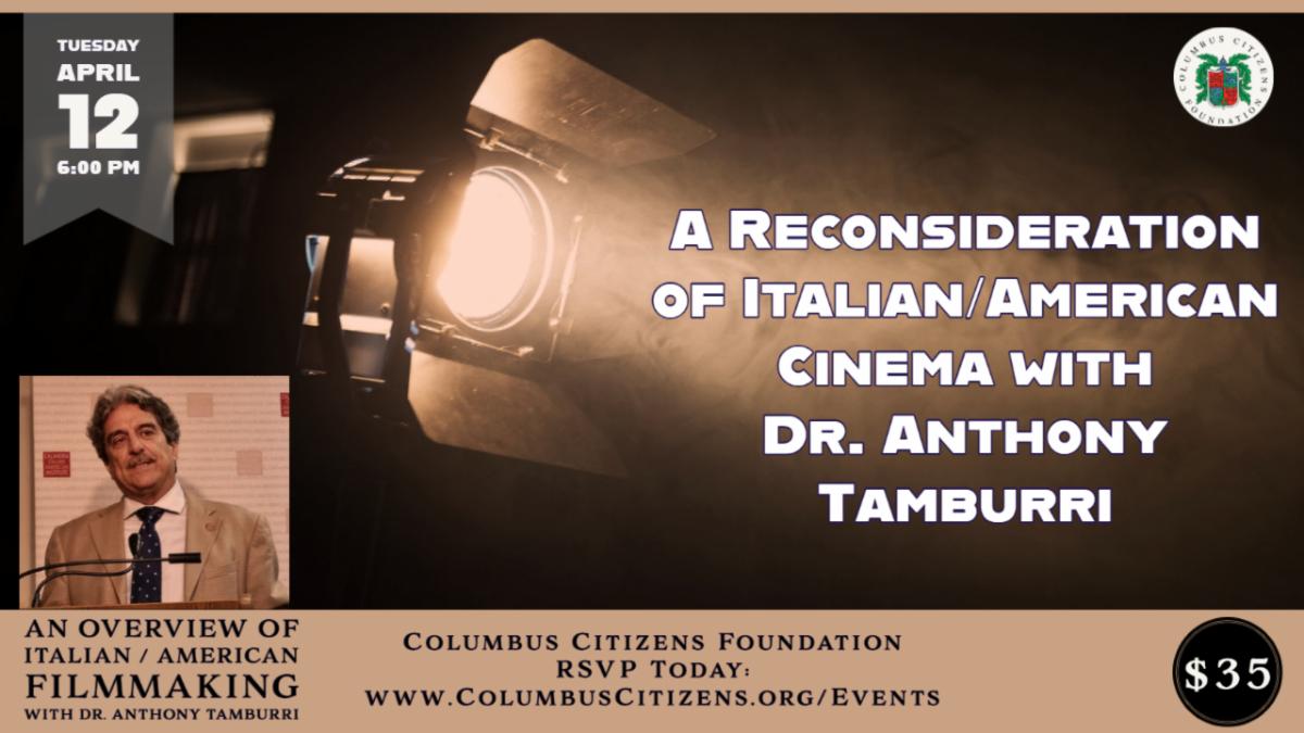 A Reconsideration of Italian/American Cinema, with Dr. Anthony Tamburri