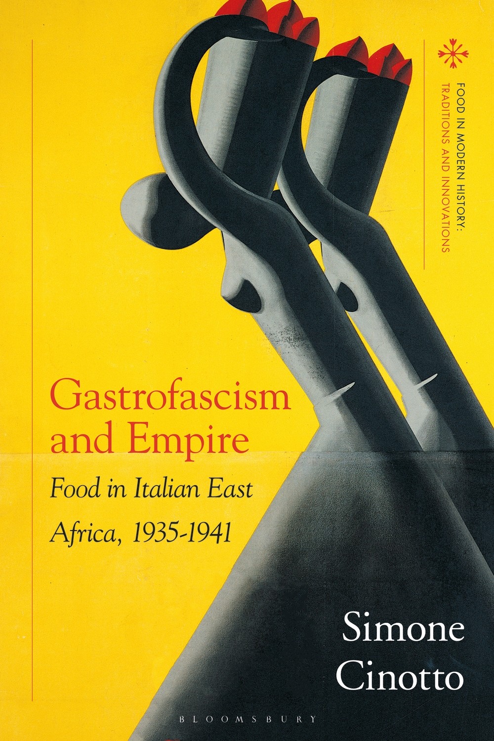 Gastrofascism and Empire: Food in Italian East Africa, 1935–1941